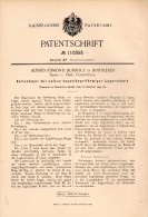 Original Patent - A.E. Burnouf Dans Bonnieres-sur-Seine , 1899 , Les Roulements à Rouleaux à Double Coque De Palier !!! - Bonnieres Sur Seine