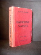 Guide DIAMANT Collection JOANNE "DAUPHINE SAVOIE" Isere Rhone Alpes Carte Plan 1912 ! - Rhône-Alpes