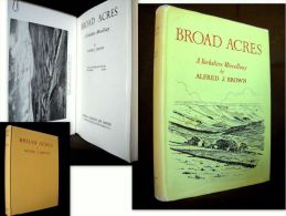 "BROAD ACRES" (Yorkshire Miscellany) England Angleterre 1st Edition 1948 + Jacket ! - Europa