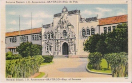 SANTIAGO REP DE PANAMA ESCUELA NORMAL J D ARASEMANA - Panama