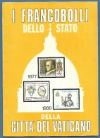 I FRANCOBOLLI DELLO STATO DELLA CITTA DEL VATICANO - DUE VOLUMI EDITI DALLA TIPOGRAFIA POLIGLOTTA VATICANA - SPLENDIDI - Booklets