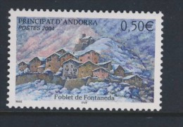 ANDORRE 2004 Poblet De Fontameda  YVERT  N° NEUF MNH** - Unused Stamps