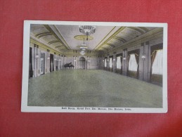 Iowa> Des Moines Ball Room Hotel Fort  Des Moines --  ----   --------ref 1475 - Des Moines