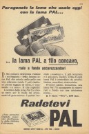 # PAL RAZOR BLADES 1950s Advert Pubblicità Publicitè Reklame Lamette Rasoio Lames Rasoir Cuchillas Klingen - Lames De Rasoir