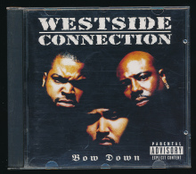 Rap, Hip Hop : WESTSIDE CONNECTION "Bow Down" (1996) 13 Titres, Virgin - Rap En Hip Hop