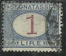 ITALIA REGNO ITALY KINGDOM 1890 - 1894 SEGNATASSE DEL 1870 TAXES DUE TASSE CIFRA NUMERAL LIRE 1 TIMBRATO USED - Taxe