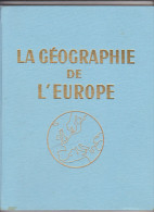 Album La Géographie De L'europe Tome 1 Complet - Album & Cataloghi