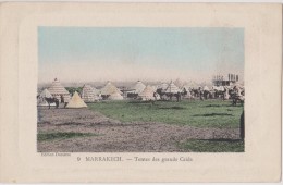 AFRIQUE,AFRICA,AFRIKA,MAG HREB,MAROC,MOROCCO,MARRAK ECH En 1921,TENTE,TENTES,CASERNE ,GRANDS CAIDS - Marrakech