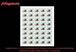 CUBA. PLIEGOS. 2004-27 40 ANIVERSARIO DEL PARLAMENTO LATINOAMERICANO - Blocks & Sheetlets