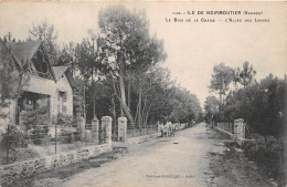 ¤¤  -  1149  -   ILE De NOIRMOUTIER   -  Le Bois De La Chaise  -  L'Allée Des Landes  -  ¤¤ - Ile De Noirmoutier