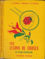 1954 LES LECONS DE CHOSES A. Gordier AU COURS ELEMENTAIRE 10 Et 9 Lycées - 6-12 Ans