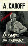 Le Camp Du Serpent Par Caroff - Fleuve Noir