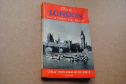 1953 This Is LONDON From Dawn Till Night PHOTO BOOK Londres - Europa