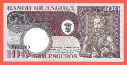 ANGOLA 100 Escudos 10 Juin 1973 P106 AUNC - Angola