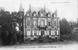 CHATEAU  VAUDRY-FONTAINE A SAINT-LAURENT-BLANGY - Saint Laurent Blangy