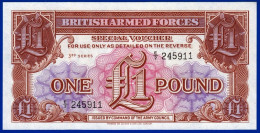 BRITISH ARMED BILLET MONNAIE 1£ ONE POUND FORCES SPECIAL VOUCHER 3rd SERIES NEUF N°245911 ISSUED BY COMMAND OF THE ARMY - Fuerzas Armadas Británicas & Recibos Especiales