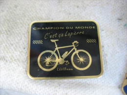 Pin´s Vélo, Cyclisme: Champion Du Monde, C'est Ca LAPIERRE. Cycles LAPIERRE - Radsport