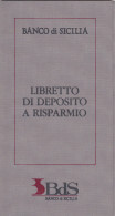 BANCO DI SICILIA  /  Libretto Di Deposito A Risparmio _ SPECIMEN - Sonstige & Ohne Zuordnung