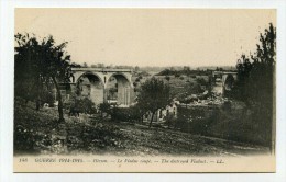 CP , MILITARIA , GUERRE 1914-1918 , HIRSON , Le Viaduc Coupé - Weltkrieg 1914-18