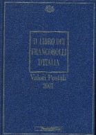 ITALY ITALIE LIBRO DEI FRANCOBOLLI 2001 POSTE ITALIANE.  Please Have A Look! - Full Years