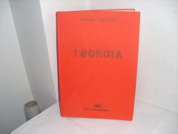 Vincenzo  Caprara / I  BORGIA - Old Books