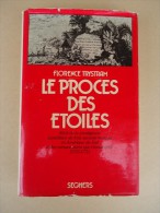 FL. Trystram - Le Procès Des Etoiles - Préface H. Tazieff - Récit De 3 Savants En Amérique Du Sud (1735-1771) - Astronomie