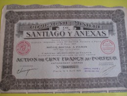 Action De 100 Francs Au Porteur/ Santiago Y Anexas/  / 1925   ACT61 - Mijnen