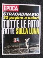 EPOCA - TUTTE LE FOTO FATTE SULLA LUNA 10 AGOSTO 1969 - Autres & Non Classés
