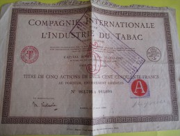 Titre De 5 Actions  De 250 Francs  Au Porteur / Compagnie Internationale  Pour L'industrie Du Tabac / 1924  ACT82 - Industrial