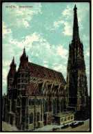 Wien  -  Stefanskirche  -  Ansichtskarte Ca.1911    (3426) - Chiese