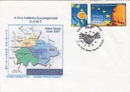 620- DANUBE- CRIS- MURES- TISA EUROREGION MEETING, SPECIAL COVER, 2007, ROMANIA - Brieven En Documenten