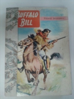 Lib382 Buffalo Bill Cavalieri Del West, Giussani, Editrice SAIE Torino, 1958, Western Cavalli Avventura Ragazzi - Teenagers & Kids