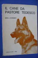 PGA/3 H.V.Stephanitz IL CANE DA PASTORE TEDESCO Nicolosi Ed.1969/CINOFILIA - Animali Da Compagnia