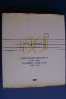 PGA/22 L'ORCHESTRA SINFONICA E IL CORO DI TORINO DELLA RAI 1933 - 1983 ERI Con DISCO - Cinema E Musica