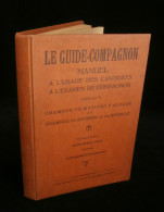 Compagnonnage LE GUIDE COMPAGNON MANUEL Alsace Et Moselle Octobre 1936 - Alsace