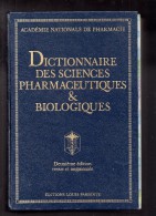 Dictionnaire Des Sciences Pharmaceutiques Par L'Académie Nationale De Pharmacie - Dictionnaires