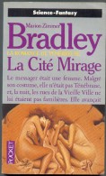 PRESSES-POCKET N° 5530 " LA CITE MIRAGE " MARION-ZIMMER-BRADLEY DE 1998 - Presses Pocket