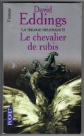 PRESSES-POCKET S-F N° 5577 " LE CHEVALIER DE RUBIS " DAVID-EDDINGS DE 2002 - Presses Pocket