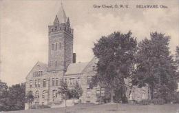 Ohio Delaware Grey Chapel O W U 1920 - Andere & Zonder Classificatie