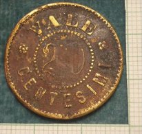 M_p> CURIOSITA' Gettone / Token "VALE 20 CENTESIMI " Altro Lato " Stella Con Lettere SACTC " - Monedas/ De Necesidad