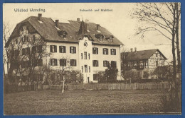 Wemding,Wildbad Wemding,Schwefel-und Stahlbad,1916,versandt Nach  Peiting An Herrn Bräckle,Bergmann - Wemding