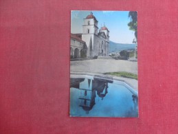 California> Santa Barbara  Hand Colored-- Mission With  Reflection In Pond Ref 1495 - Santa Barbara