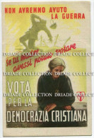 CARTOLINA VOTA PER LA DEMOCRAZIA CRISTIANA ILLUSTRATORE S. BRAY POLITICA PROPAGANDA - Political Parties & Elections