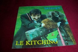 TATAYET  °  LE KITCHING - Humour, Cabaret