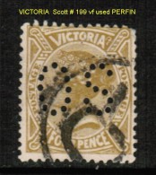 VICTORIA    Scott  # 199  VF USED PERFIN OFFICIAL - Usados