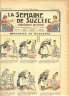 15 Revues Anciennes1938-1939 "La Semaine De Suzette"Bécassine En Roulotte Complet - La Semaine De Suzette