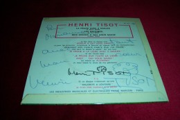 AUTOGRAPHES SUR DISQUE 45 TOURS °  HENRI TISOT - Autographes