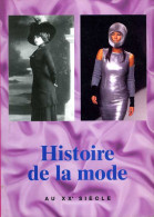 Histoire De La Mode Au XXème Siècle Par Lehnert (ISBN 3829020325) - Fashion