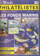 Le Monde Des Philatélistes  -   N° 462  -  Avril 1992. - French (from 1941)