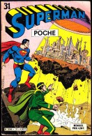 SUPERMAN POCHE N° 31 - ( 1980 ) . - Superman